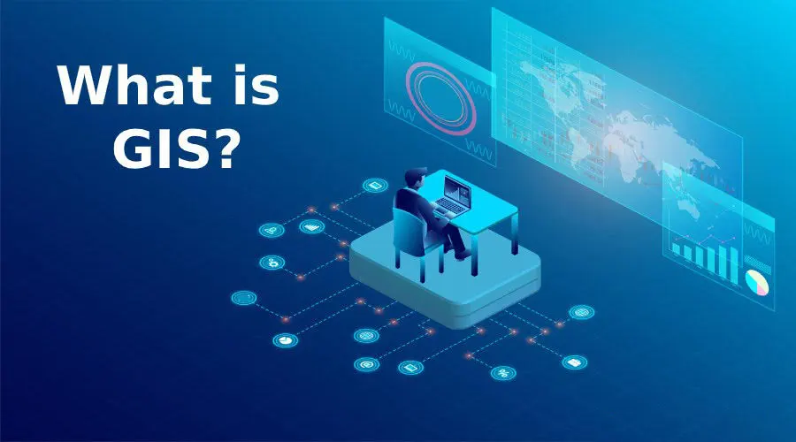 GIS (Geographic Information Systems)     